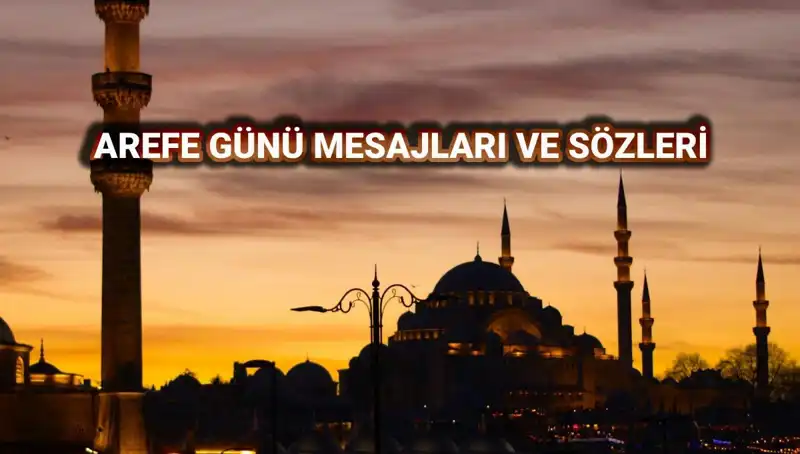 2025 Kurban Bayramı Arefesi İçin En Güzel Kutlama Mesajları