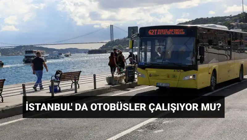 İstanbul’da Bugün Otobüs Seferleri İptal Mi? İşte Tüm Detaylar!