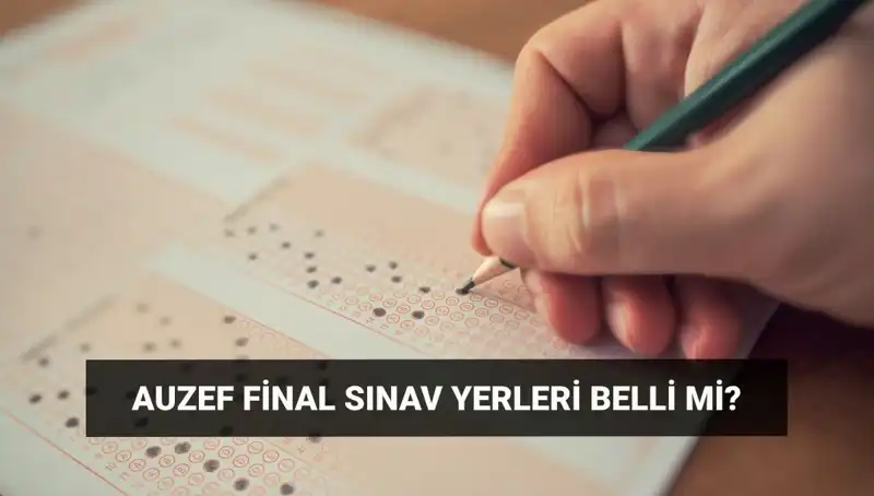 AUZEF Bahar Dönemi Final Sınavları için Giriş Belgesi Ne Zaman Yayınlanacak?