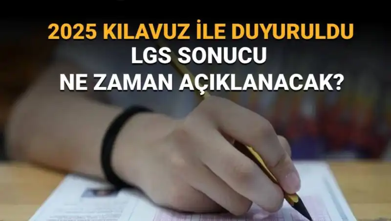 2025 LGS Sınav Sonuçları Ne Zaman Açıklanacak? MEB'den Resmi Tarih